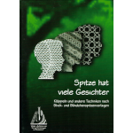 Spitze hat viele Gesichter